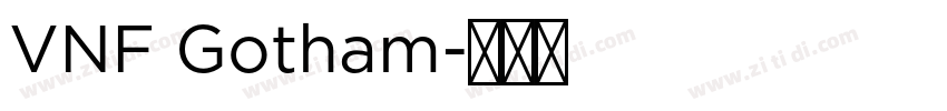 VNF Gotham字体转换
